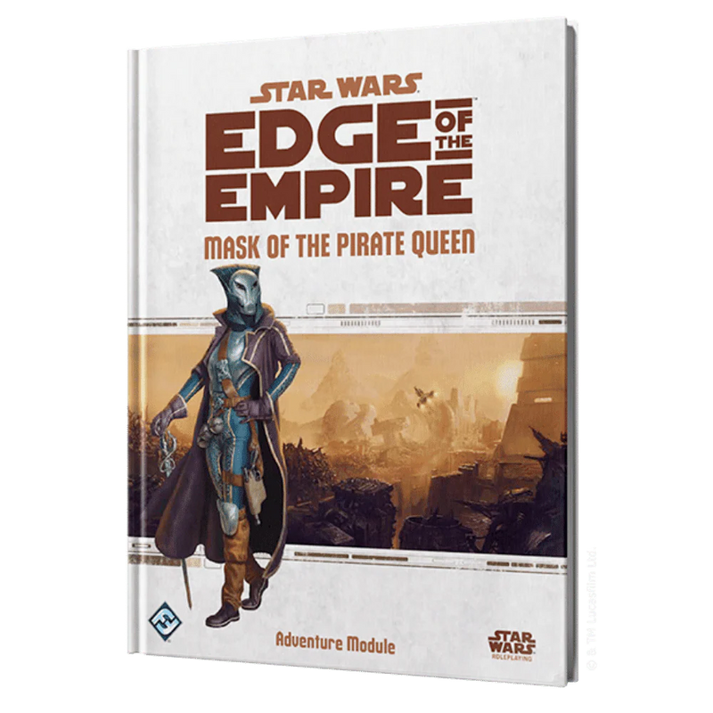 Star Wars: Edge of the Empire RPG - Mask of The Pirate Queen - Edge Studio