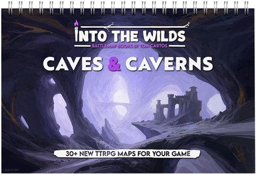 Into The Wilds Battlemap Book: Volume 2: Caves And Caverns - Tom Cartos