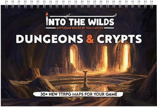 Into The Wilds Battlemap Book: Volume 2: Dungeons And Crypts - Tom Cartos