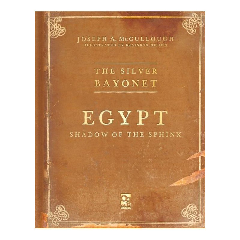 The Silver Bayonet - Egypt Shadow of the Sphinx (Supplement) - Osprey Games