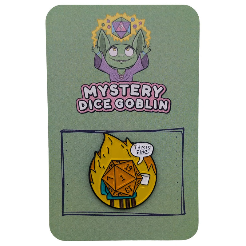 This is Fine - Mystery Goblin Dice Enamel Pin