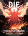 DIE: The Roleplaying Game - Rowan, Rook and Decard Ltd