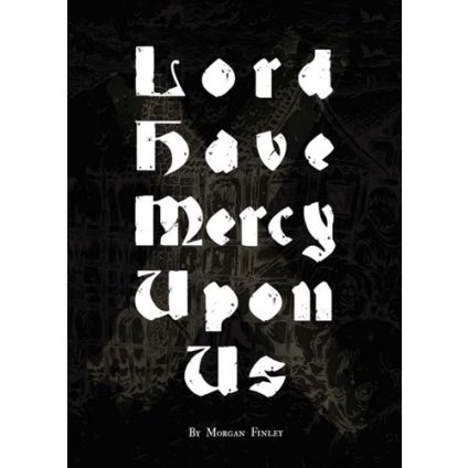 Doomsong RPG: Lord Have Mercy Upon Us Campaign - Caesar Ink