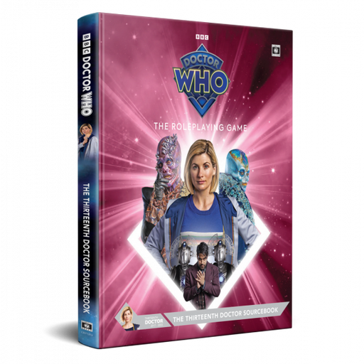 Doctor Who RPG: Second Edition The Thirteenth Doctor Sourcebook - Cubicle 7