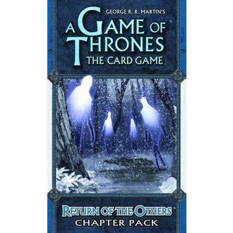Game Of Thrones LCG 1st Edition - Return of the Others