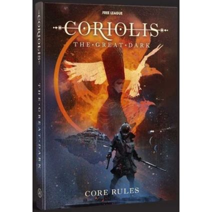 Coriolis RPG: The Great Dark Core Rulebook
