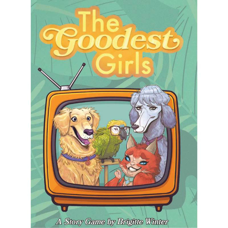 The Goodest Girls RPG