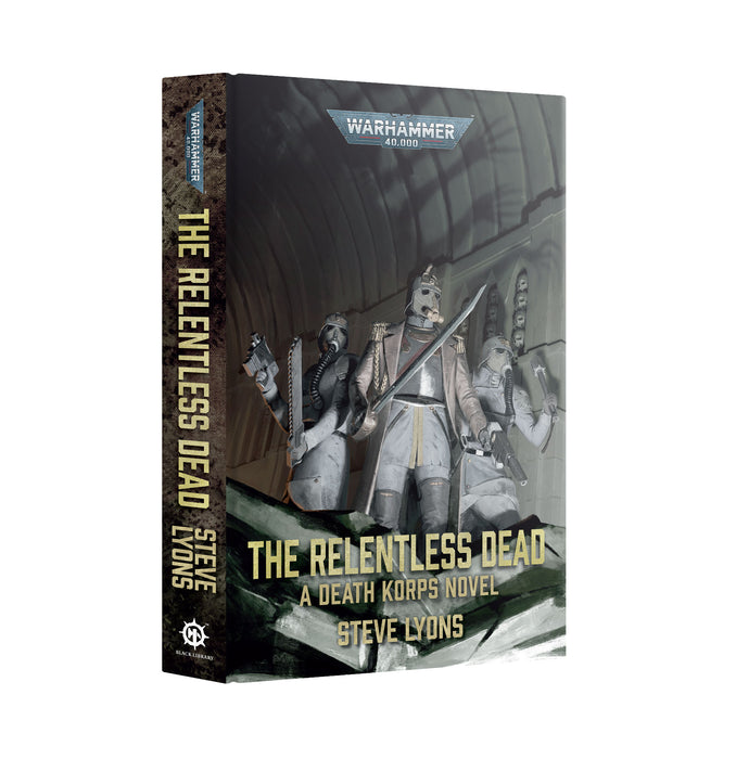 The Relentless Dead (Royal Hardback)