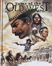 Tales of the Old West RPG Core Rulebook - Effekt Publishing