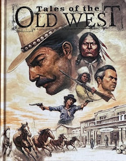 Tales of the Old West RPG Core Rulebook - Effekt Publishing