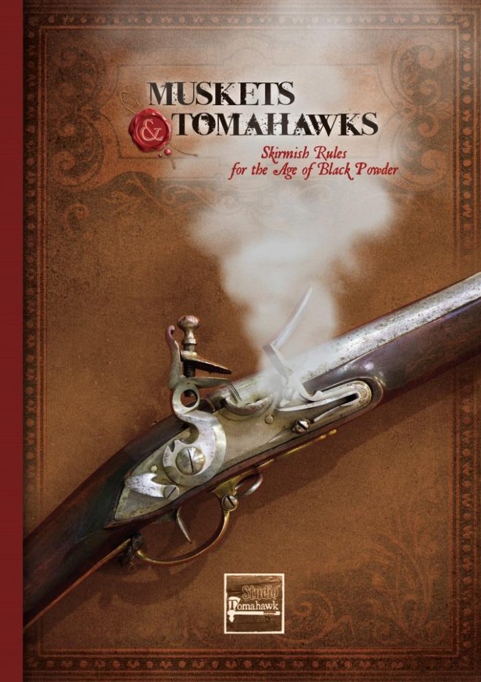 Muskets and Tomahawks Second Edition - Studio Tomahawk