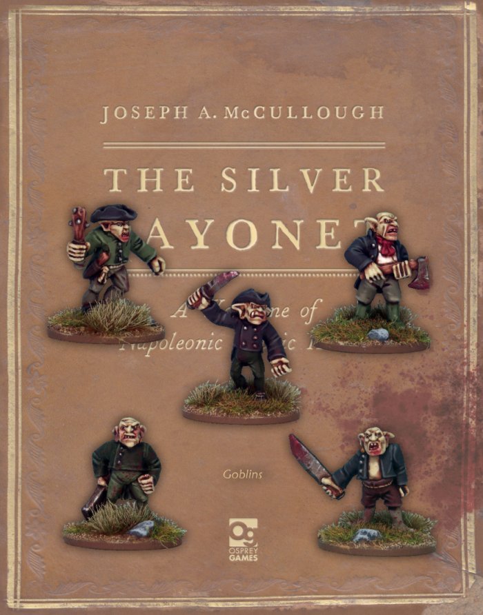 The Silver Bayonet - Goblins - North Star Military Figures