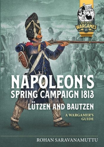 Napoleon's Spring Campaign 1813, Lützen And Bautzen