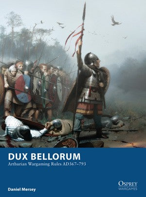 Dux Bellorum - Osprey Games Blue Book - Osprey Games