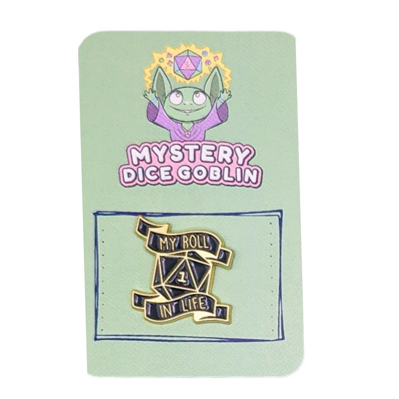 My Roll in Life - Mystery Goblin Dice Enamel Pin - Mystery Dice Goblin