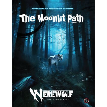 Werewolf: The Apocalypse RPG 5th Edition: The Moonlit Path Sourcebook