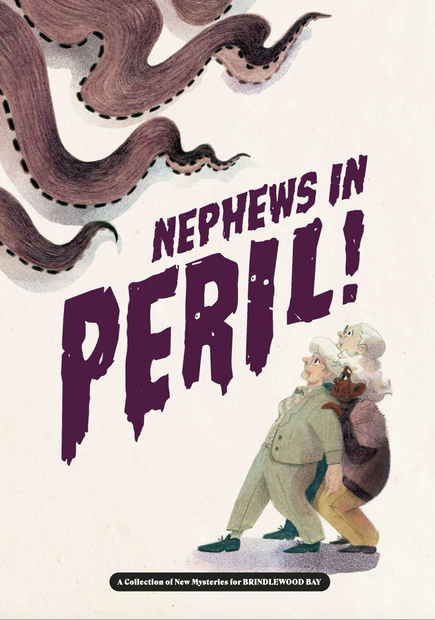 Brindlewood Bay RPG: Nephews In Peril