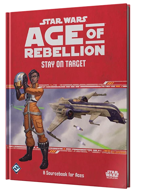Star Wars Age of Rebellion RPG: Stay on Target