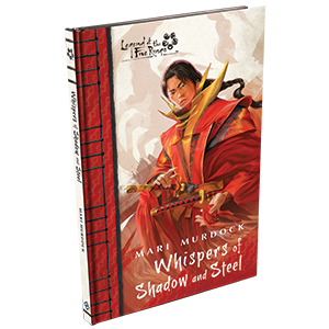 Whispers of Shadow and Steel L5R Novella