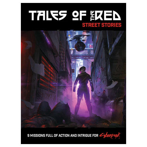 Tales of the RED: Street Stories - Cyberpunk RED - Talsorian Games