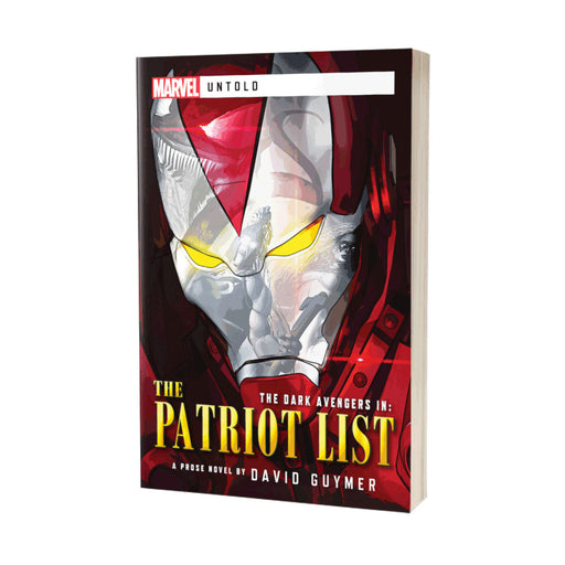 Dark Avengers: The Patriot List - A Marvel Untold Novel - Aconyte Books