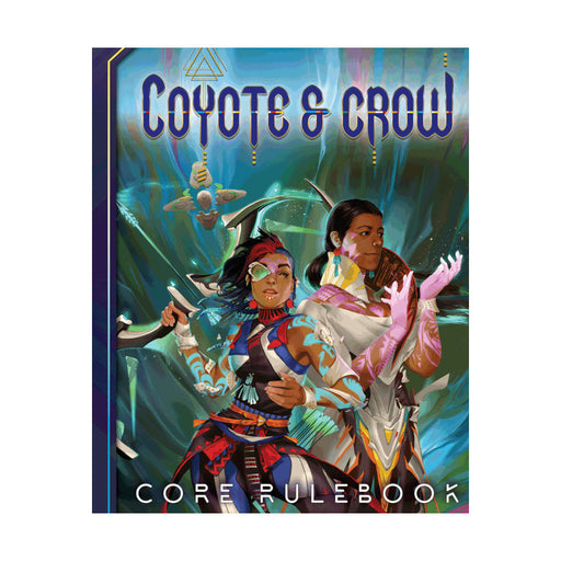 Coyote & Crow The Roleplaying Game - Coyote & Crow LLC