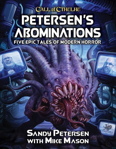 Call of Cthulhu Petersen's Abominations - Chaosium Inc.