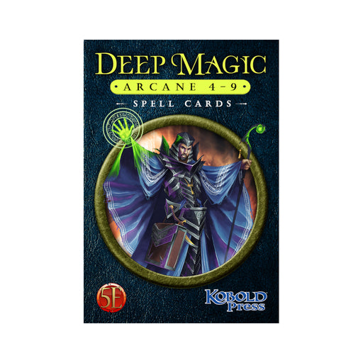 Deep Magic Spell Cards: Arcane 4-9 - Kobold Press