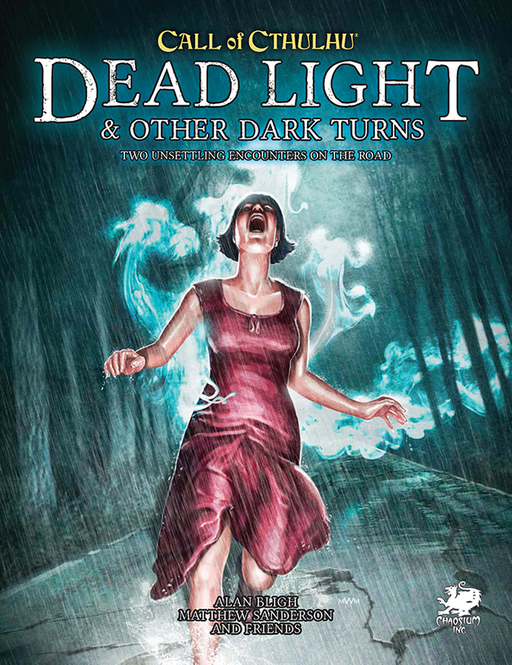 Call of Cthulhu Dead Light & Other Dark Turns - Chaosium Inc.