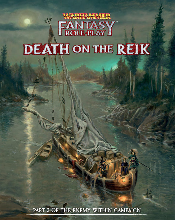 Enemy Within Campaign – Volume 2: Death on the Reik - Warhammer Fantasy Roleplay Fourth Edition - Cubicle 7