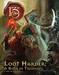 13th Age Fantasy RPG Loot Harder - Pelgrane Press