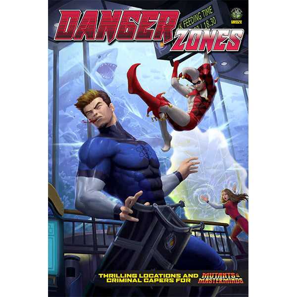 Danger Zones - Mutants and Masterminds - Green Ronin