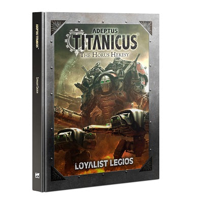 Adeptus Titanicus Loyalist Legios - Games Workshop