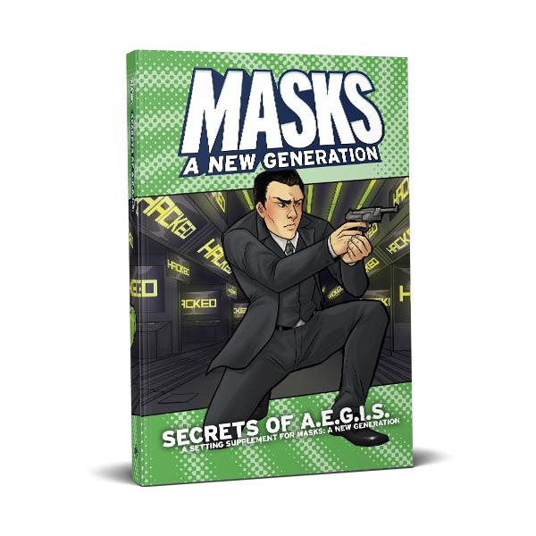 Masks: Secrets of A.E.G.I.S. Softcover - Magpie Games