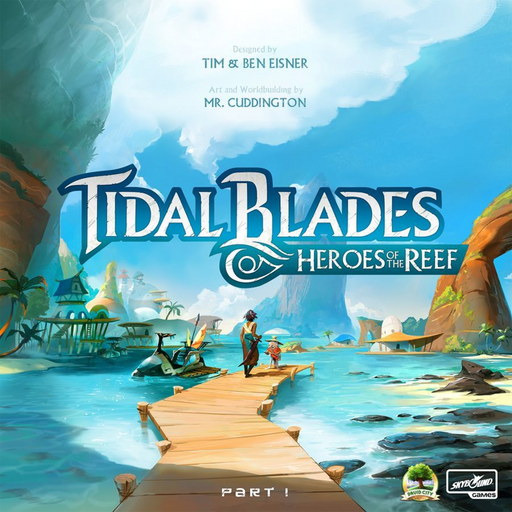 Tidal Blades: Heroes Of The Reef - Part 1 - Druid City Games