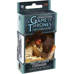 Game Of Thrones LCG 1st Edition - The Captain's Command - Fantasy Flight Games