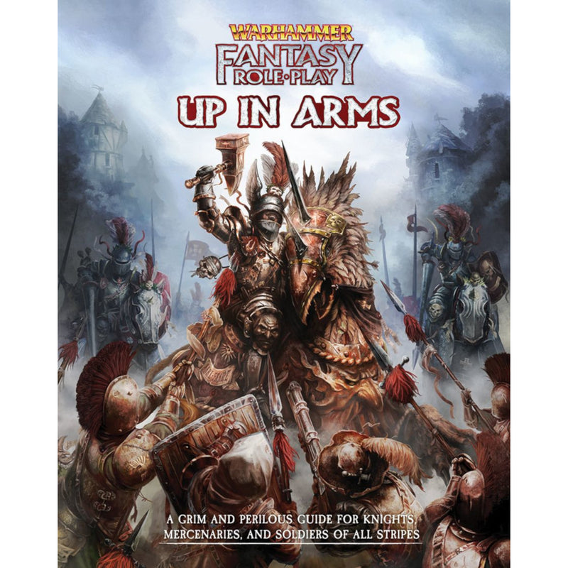 Up in Arms - Warhammer Fantasy Roleplay - Cubicle 7