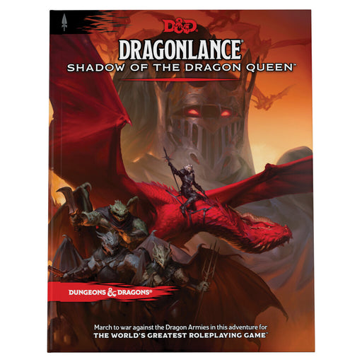 Dragonlance: Shadow of the Dragon Queen - Dungeons & Dragons - Wizards Of The Coast