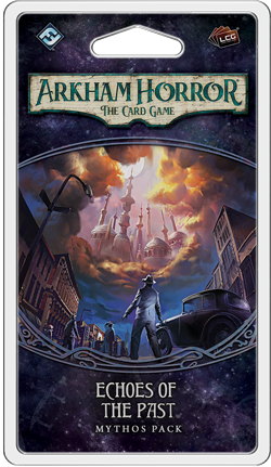 Echoes of the Past Mythos Pack - Arkham Horror: The Card Game - Fantasy Flight Games