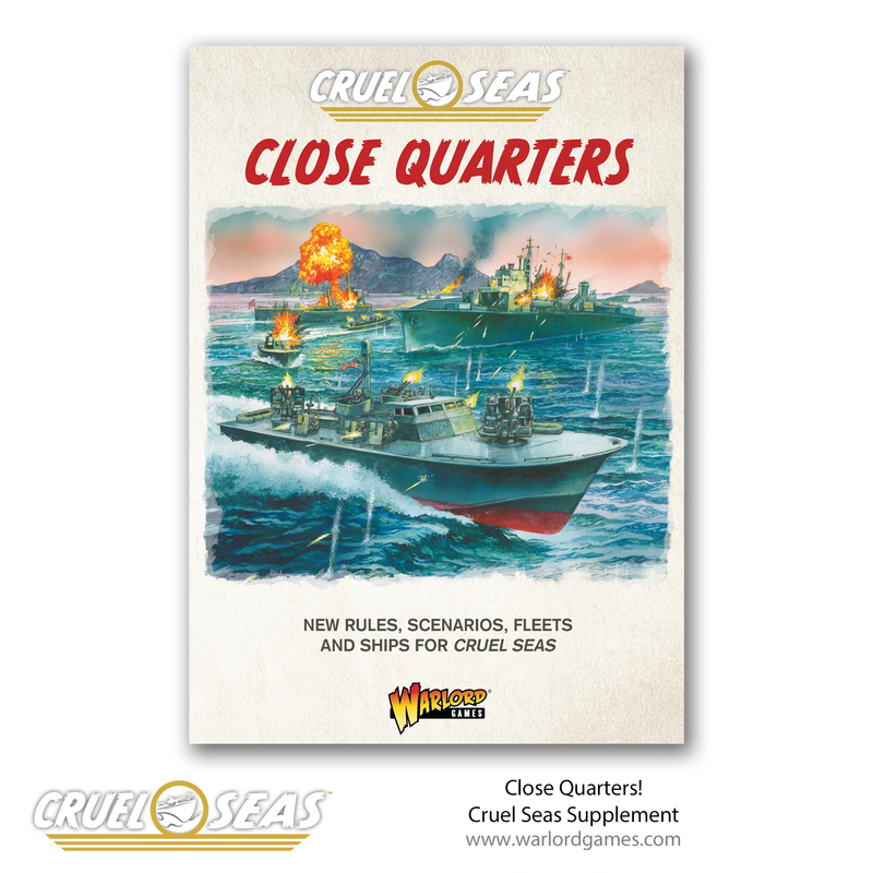 Close Quarters - Cruel Seas Supplement - Warlord Games