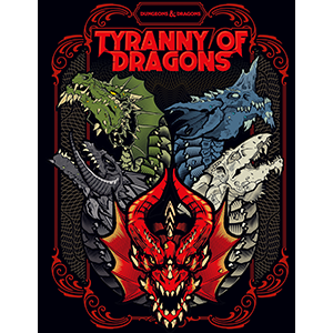 Dungeons & Dragons Tyranny of Dragons - Wizards Of The Coast