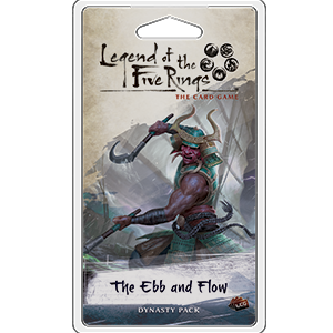 The Ebb and Flow - Legend of the Five Rings Dynasty Pack - Fantasy Flight Games